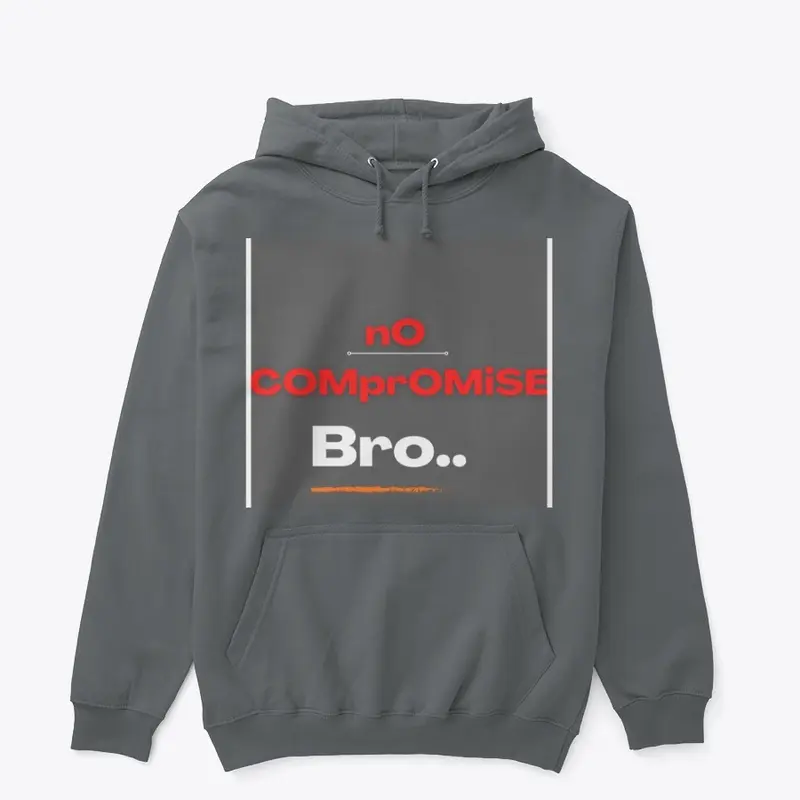 thug life hoodie | no compromise bro|