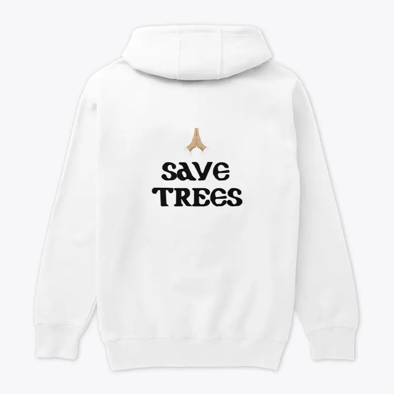 save trees tshirts and osm designs 